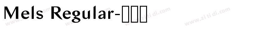 Mels Regular字体转换